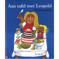 Aan tafel met Leopold: voorleesverhalen van verschillende auteurs