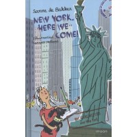 Bakker, Sanne de met ill. van Katrien Holland: New York, here we come! het 2e reisavontuur van Floortje de Mol