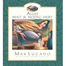 Lucado, Max: Alles wat je nodig hebt