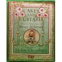 Alderson, Brian en Helen Oxenbury: Cakes and custard (children's rhymes)	