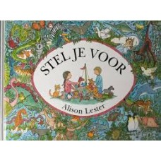 Lester, Alison: Stel je voor