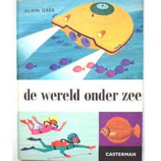 Gree, Alain: De wereld onder zee ( serie cadet-rama)