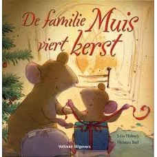 Hubery, Julia en Victoria BAll: De familie Muis viert kerst	 
