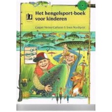 Verner-Carlsson, Casper en Sven Nordqvist: Het hengelsport-boek voor kinderen