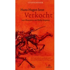 Hagen, Hans: Verkocht / 4 CD luisterboek Hans Hagen leest	
