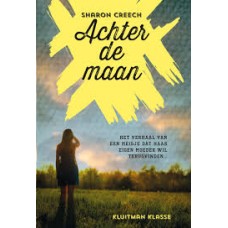 Creech, Sharon: Achter de maan