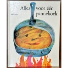 Carle, Eric: Het pannenkoekenboek