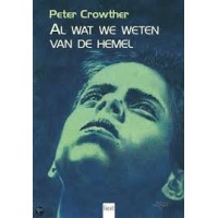 Crowther, Peter: Al wat we weten van de hemel