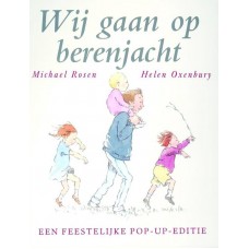Oxenbury, Helen en Michael Rosen: Wij gaan op berenjacht, een feestelijke pop-up editie
