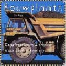 Rigg, Jo: Bouwplaats, graafmachines & trucks voor stoere kinderen ( groot karton met 2 uitklapblz.)