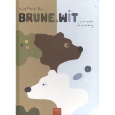 Moutte-Baur, Pascale: Brune & Wit  la rencontre-de-ontmoeting ( over overwinnen van verschillen)  nieuw