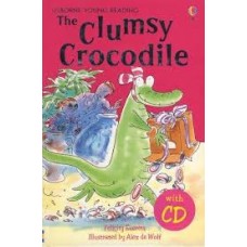 Usborne young reading: The clumsy crocodile door Felicity Everett ill. Alex de Wolf 9met cd)