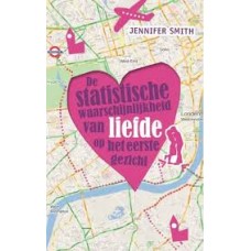 Smith, Jennifer: De statistische waarschijnlijkheid van liefde op het eerste gezicht
