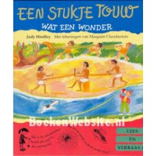 Hindley, Judy met ill. van Margaret Chamberlain: Een stukje touw wat een wonder