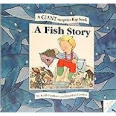 Faulkner, Keith en Jonathan Lambert: A fish story, a giant surprise flap book