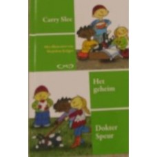 Slee, Carry en Marjolein Krijger: Leren lezen met Carry Slee, Het geheim en Dokter Speur (avi M3-E3)