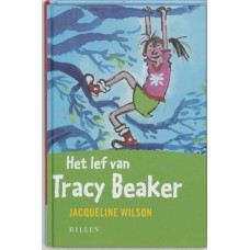 Wilson, Jacqueline: Het lef van Tracy Beaker