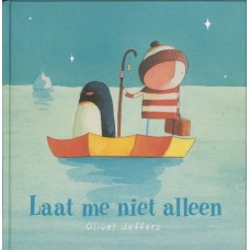 Jeffers, Oliver: Laat me niet alleen