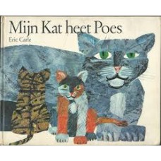 Carle, Eric: Mijn kat heet Poes ( mini prentenboekje)