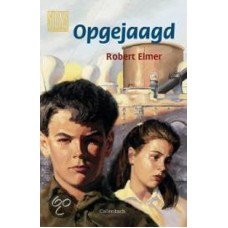 Elmer, Robert: Sionskronieken 1: Opgejaagd