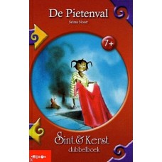 Noort, Selma en Nanda Roep: De pietenval en De prinses van de kerst ( Sint & Kerst dubbelboek)
