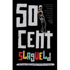 50 Cent: Slagveld, het bijna ware verhaal van een ex-pester