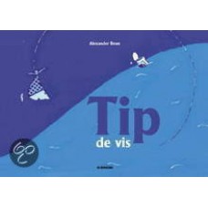 Beun, Alexander: Tip de vis