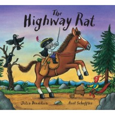 Donaldson, Julia en Axel Scheffler: The Highway Rat	