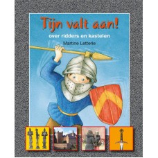 Lees en weet: Tijn valt aan! over ridders en kastelen door Martine Letterie (samenlezen)