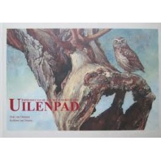 Ommen, Erik van en Robbert Jan Swiers: Uilenpad, impressies van de Zak van Zuid-Beveland