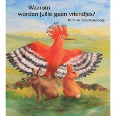 Rosenberg, Petra en Tom: Waarom worden jullie geen vriendjes?