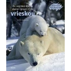 Beesten bladerboek: Zo worden kleine dieren groot in de vrieskou door Helen Montarde