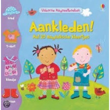 Widdowson, Kay en Felicity Brooks: Aankleden! met 20 magneetjes