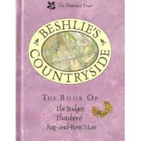 Beshlie's Countryside The Book of the Bodger, Thatcher & Rag-and-bone-man