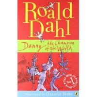 Dahl, Roald met ill. van Quentin Blake; Danny the champion of the world
