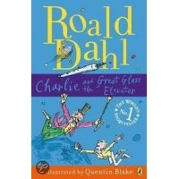 Dahl, Roald met ill. van Quentin Blake; Charlie and the great glass elevator