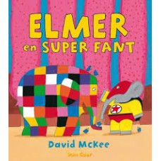 McKee, David: Elmer en super fant