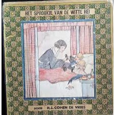 Cohen-de-Vries, PH met ill. van Rie Cramer: Het sprookje van de witte hei
