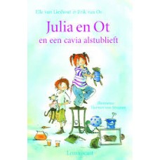 Lieshout, Elle van en Erik van Os: Dames en heren: Julia en Ot, een cavia alstublieft (vrolijke voorleesverhalen)