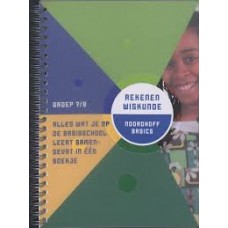 Noordhoff Basics: Alles wat je op de basischool leert samengevat in een slim boekje, rekenen en wiskunde (groep 7/8)