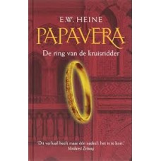 Heine, EW: Papavera, de ring van de kruisridder