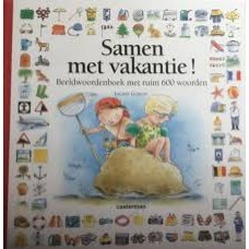 Godon, Ingrid: Samen met vakantie! (beeldwoordenboek met ruim 600 woorden)
