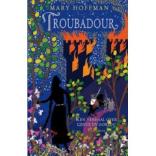 Hoffman, Mary: Troubadour, een verhaal over liefde en oorlog