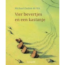 Dudok de Wit, Michael: Vier bevertjes en een kastanje (overlijden-doodgaan)