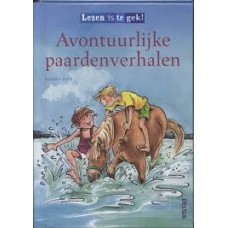 Lezen is te gek! Avontuurlijke paardenverhalen door Marliese Arold