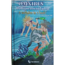 Valk, Mary van der: Dolfijnenavonturen omnibus, het geheime eiland en dolfijn in nood! 