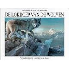 Murphy, Jim en Mark Alan Weatherby: De lokroep van de wolven