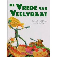 Foreman, Michael vertaald ddor Paul Biegel: De vrede van Veelvraat