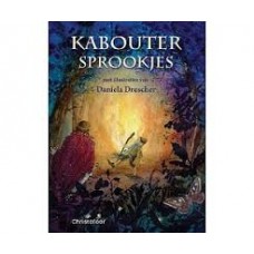 Drescher, Daniela: Kaboutersprookjes ( samengesteld door Els Boekelaar en Ineke Verschuren)