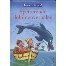 Lezen is te gek! Spetterende dolfijnenverhalen door Marliese Arold